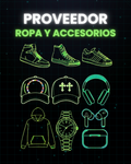 PROVEEDOR ROPA Y ACCESORIOS